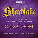 Shardlake: The Complete BBC Radio Collection