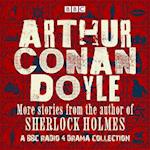 Arthur Conan Doyle: A BBC Radio Drama Collection