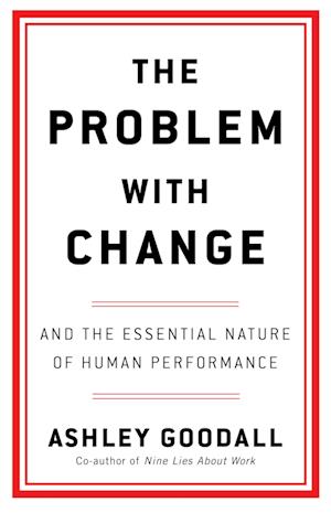 The Problem With Change