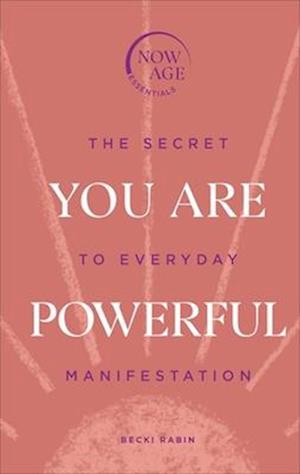 You Are Powerful