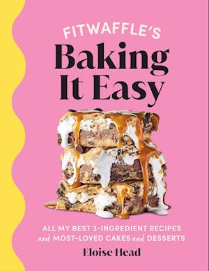 Få Fitwaffle's Baking It Easy af Eloise Head som Hardback bog på engelsk - 9781529148688