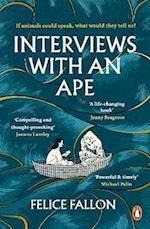 Interviews with an Ape
