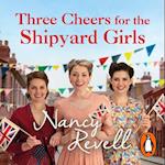 Three Cheers for the Shipyard Girls