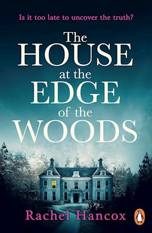 The House at the Edge of the Woods