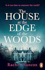 The House at the Edge of the Woods