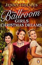 The Ballroom Girls: Christmas Dreams