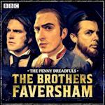 Penny Dreadfuls: The Brothers Faversham