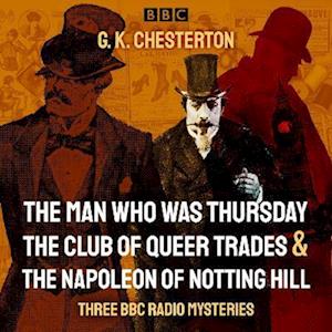 G. K. Chesterton: Three BBC Radio Mysteries