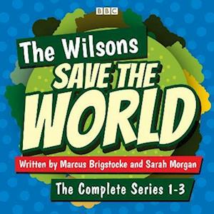 Wilsons Save the World: Series 1-3