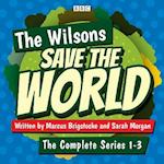 Wilsons Save the World: Series 1-3