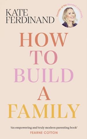 How To Build A Family