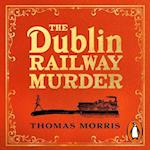 Dublin Railway Murder
