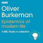Oliver Burkeman: Epidemics of Modern Life
