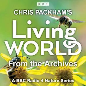 Chris Packham s Living World from the Archives