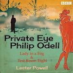 Private Eye Philip Odell: Lady in a Fog & Test Room Eight