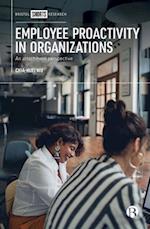 Employee Proactivity in Organizations