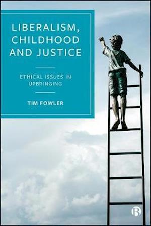 Liberalism, Childhood and Justice