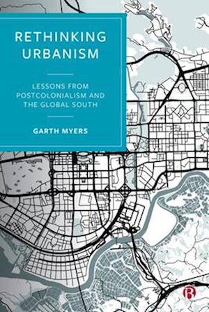 Rethinking Urbanism