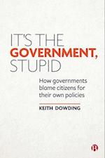 It’s the Government, Stupid