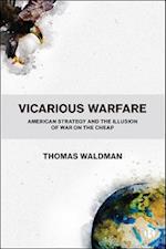 Vicarious Warfare