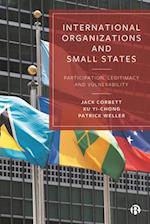 International Organisations and Small States