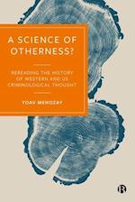 A Science of Otherness?