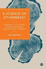 A Science of Otherness?