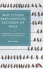 Why Citizen Participation Succeeds or Fails