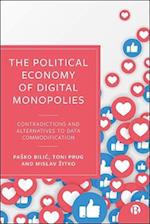 Political Economy of Digital Monopolies