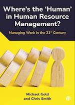 Where's the ‘Human’ in Human Resource Management?