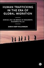 Human Trafficking in the Era of Global Migration