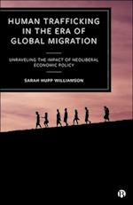 Human Trafficking in the Era of Global Migration