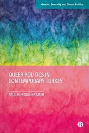 Queer Politics in Contemporary Turkey