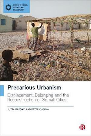 Precarious Urbanism