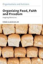 Organizing Food, Faith and Freedom