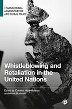 Whistleblowing and Retaliation in the United Nations