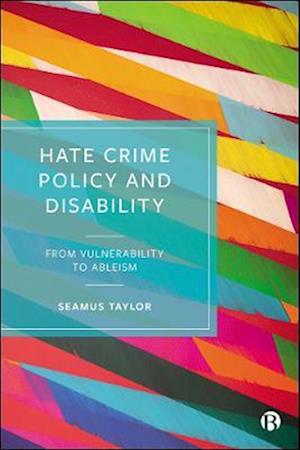 Hate Crime Policy and Disability