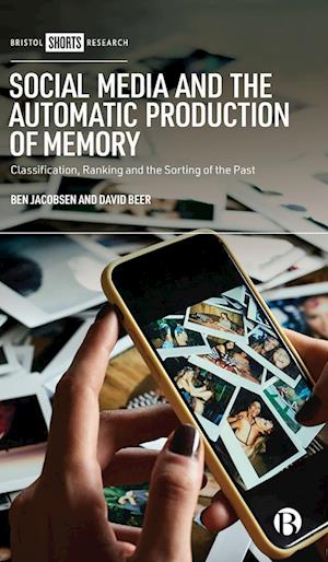 Social Media and the Automatic Production of Memory