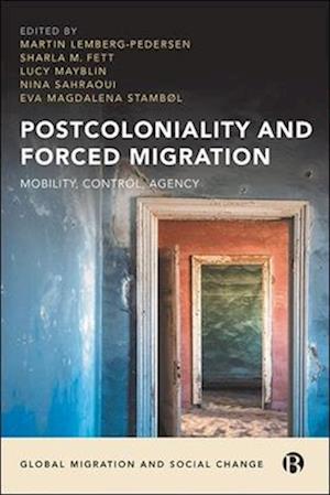 Postcoloniality and Forced Migration