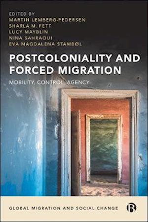 Postcoloniality and Forced Migration