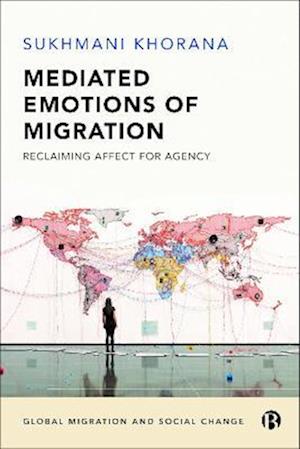 Mediated Emotions of Migration