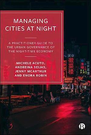 Managing Cities at Night