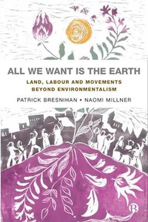 All We Want is the Earth