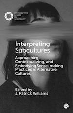 Interpreting Subcultures