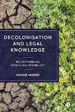 Decolonisation and Legal Knowledge