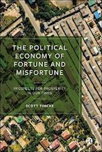 Political Economy of Fortune and Misfortune
