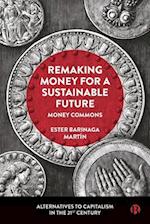 Remaking Money for a Sustainable Future
