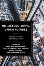 Infrastructuring Urban Futures