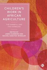 Children’s Work in African Agriculture