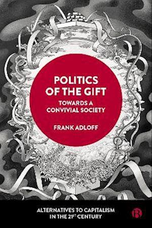 Politics of the Gift